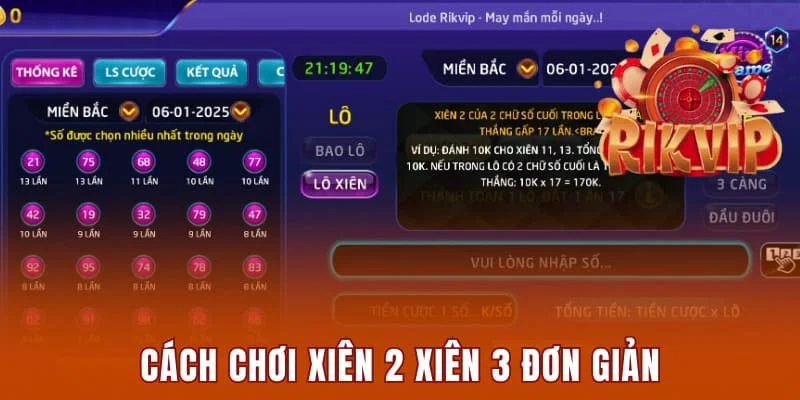 Cách chơi xiên 2 xiên 3 đơn giản