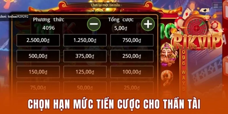 Chọn hạn mức cược hợp lý trong Thần tài