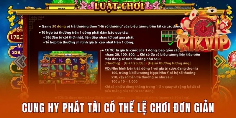 Cung Hy Phát Tài có thể lệ chơi đơn giản