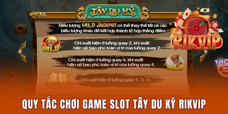 Quy tắc chơi game slot Tây Du Ký Rikvip 