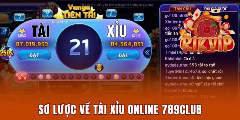Sơ lược về Tài Xỉu Online 789club