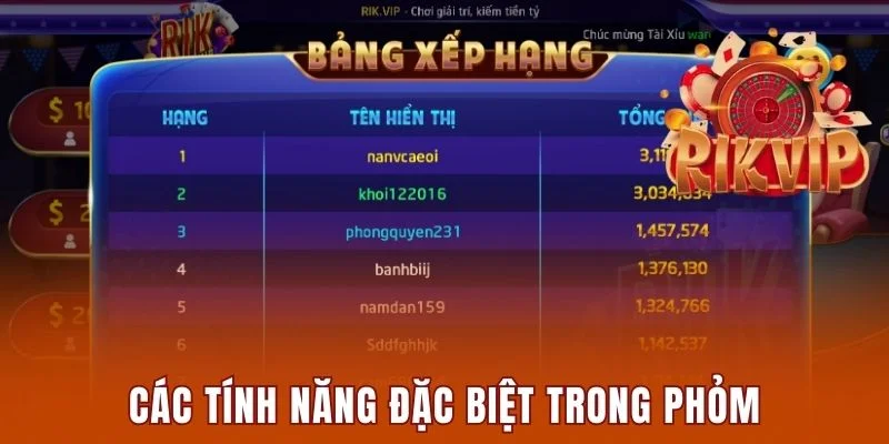 Tính năng đặc biệt trong game Phỏm Rikvip